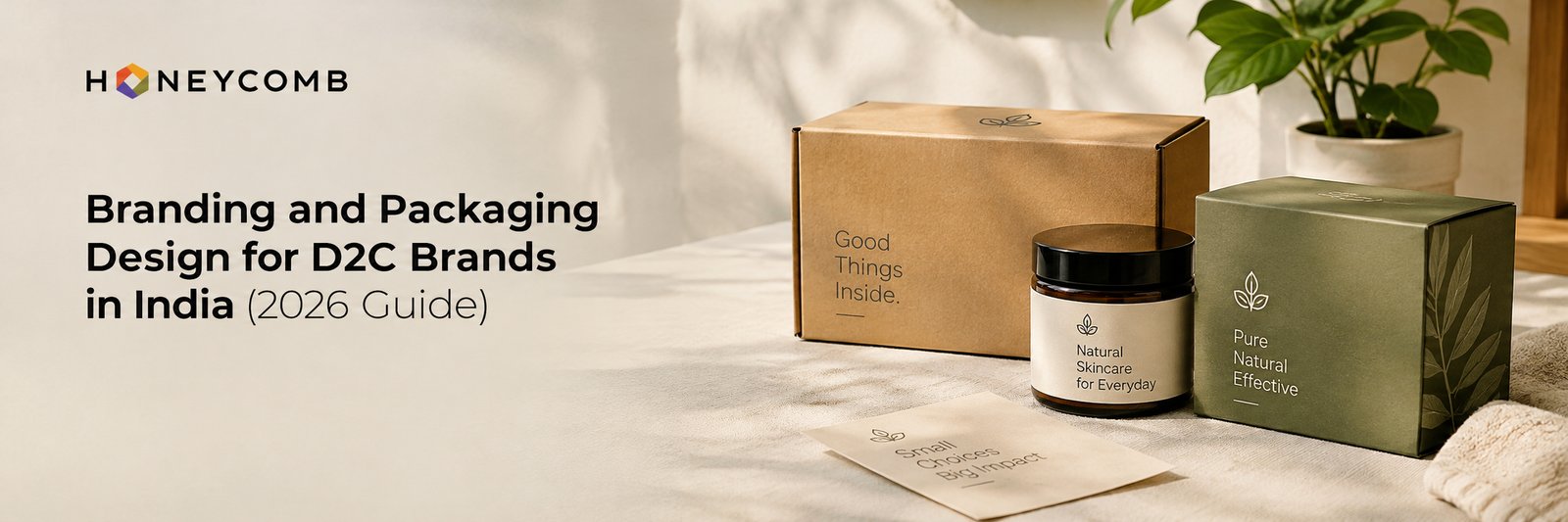 Branding and Packaging Design for D2C Brands in India (2026 Guide)
